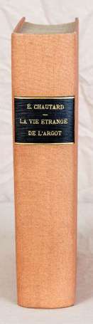  (Argot). CHAUTARD (Émile). La vie étrange de 