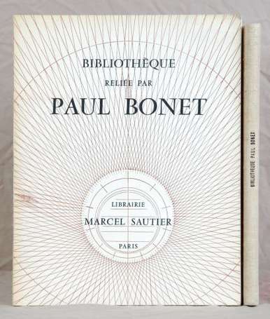 (Reliure).  Bibliothèque reliée par Paul Bonet. 