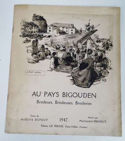 DUPOUY (Auguste) - Au Pays Bigouden. Brodeurs, 