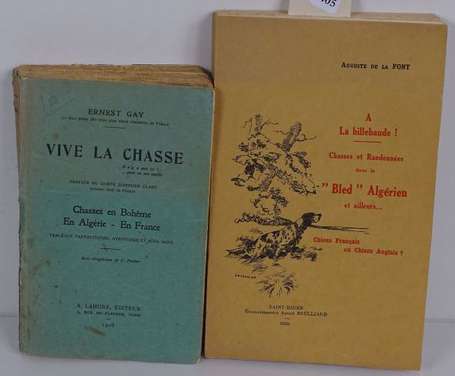 FONT (Auguste de la) - A la billebaude ! Chasse et