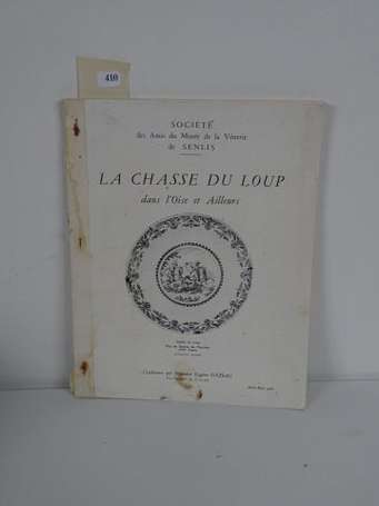 GAZEAU (Eugène) - La chasse au loup dans l'Oise et