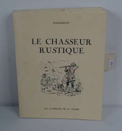 HOUDETOT (Adolphe d') - Le chasseur rustique - 