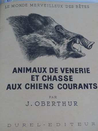 OBERTHUR (J.) - Animaux de vénerie et chasse aux 