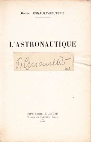 ESNAULT-PELTERIE Robert - L'Astronautique. P., A. 