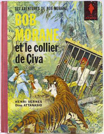 VERNES Henri - Bob Morane et le collier de Civa. 