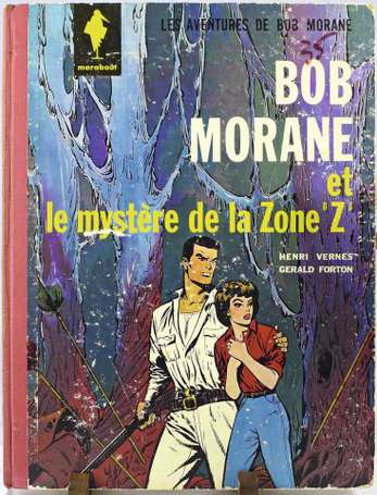 VERNES Henri - Bob Morane et le mystère de la zone