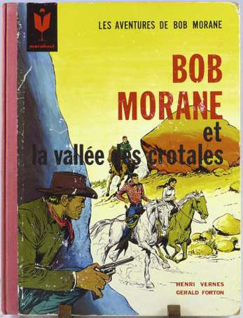 VERNES Henri - Bob Morane et la vallée des 