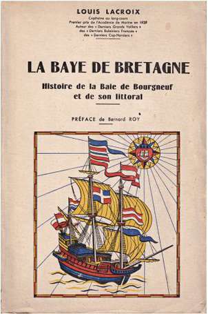 LACROIX Louis (Capitaine au long-cours) - La Baye 