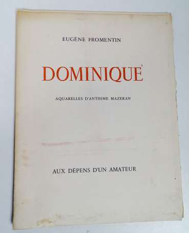 FROMENTIN (Eugène) - Dominique - Sans lieu ; Aux 