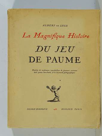 [LUZE (Albert de) - La magnifique histoire du jeu 