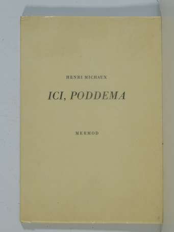 MICHAUX (Henri) - Ici, Poddema. Extrait du « Livre