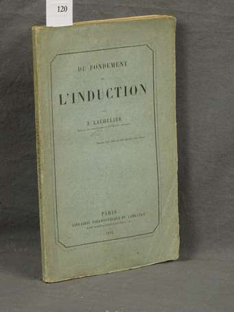 [PHILOSOPHIE] - LACHELIER (J.) - Du fondement de 