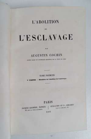 [ESCLAVAGE] - COCHIN (Augustin) - L'abolition de 