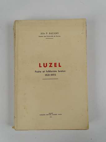 BATANY (Abbé P.) - Luzel. Poète et folkloriste 