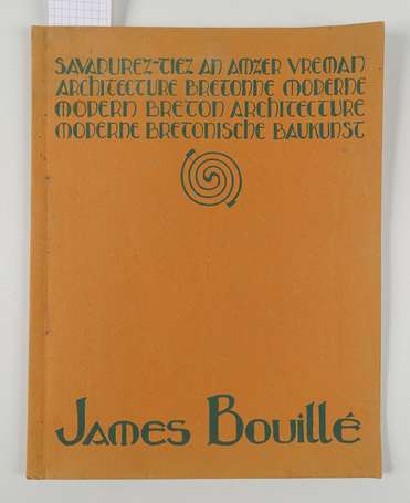 ROUAULT (A.) - James Bouillé. Architecture 