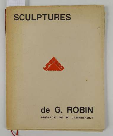 [SEIZ BREUR] - Sculptures de Georges Robin. 