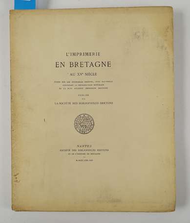 SOCIETE DES BIBLIOPHILES BRETONS - L'imprimerie en