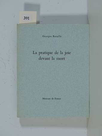 BATAILLE (Georges) - La pratique de la joie devant