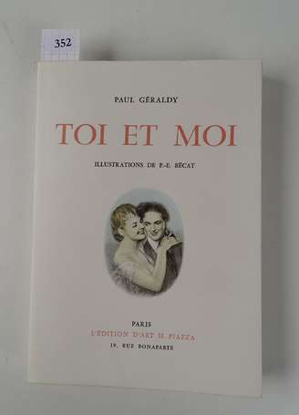 GERALDY (Paul) - Toi et moi - Paris ; L'Edition 