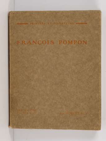 REY (Robert) - François Pompon - Paris ; Éditions 