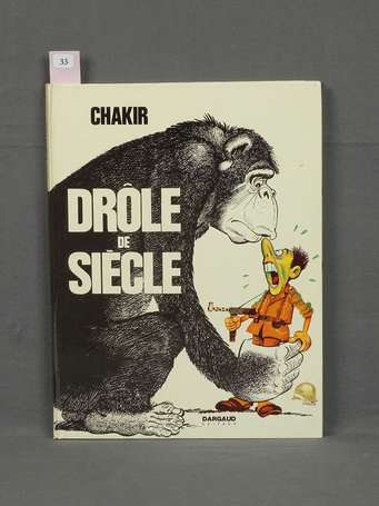 Chakir : Drôle de siècle en édition originale de 