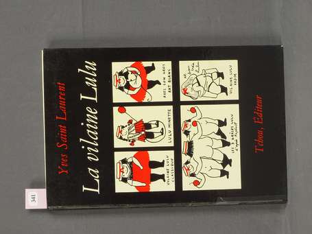 Yves saint-Laurent : La Vilaine Lulu en édition 