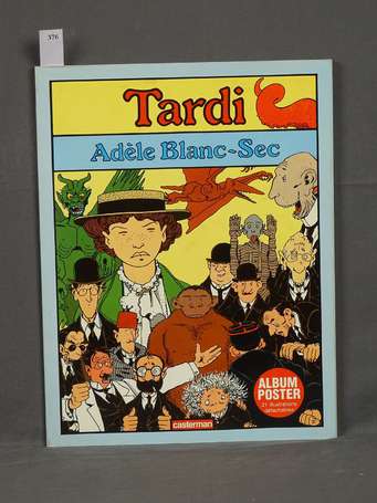 Tardi : album-poster Adèle Blanc-Sec en édition 