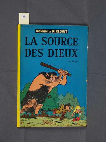 Peyo : Johan et Pirlouit 6 ; La Source de dieux en