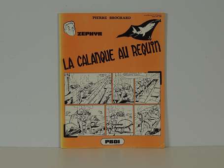 Brochard : Zéphir 6 ; La Calanque aux requins en 