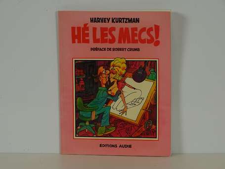 Kurtzman : Hé les mecs ! en édition originale de 