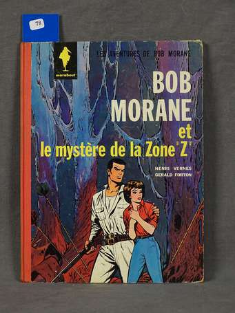 Forton : Bob Morane 6 ; Le Mystère de la zone Z en