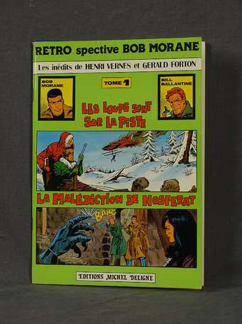 Forton :Bob Morane rétrospective 1 ; Les Loups 