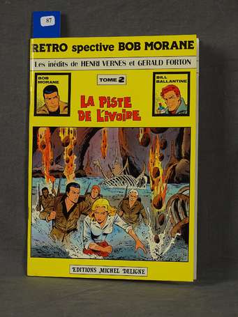 Forton :Bob Morane rétrospective 2 ; La Piste de 