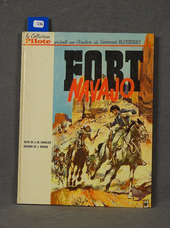 Giraud : Blueberry 1 ; Fort Navajo en édition 