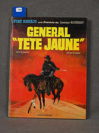 Giraud : Blueberry 10 ; Général Tête jaune en 