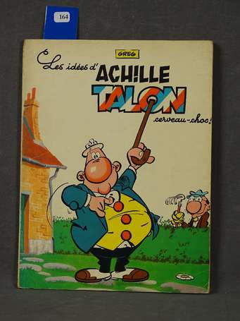 Greg : Achille Talon 1 ; Les Idées d'Achille Talon