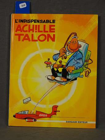 Greg : Achille Talon 5 ; L'Indispensable Achille 