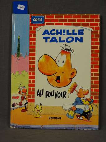 Greg : Achille Talon 6 ; Achille Talon au pouvoir 