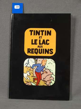 Hergé : Tintin et le lac aux requins en édition 