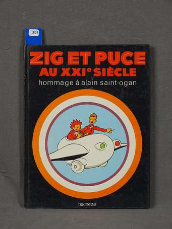 Saint-Ogan : Zig et puce 9 ; Zig et puce au XXIe 