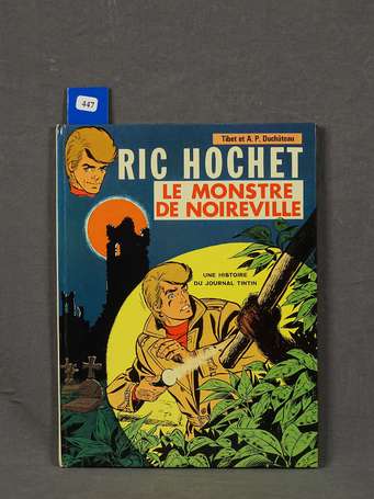 Tibet : Ric Hochet 15 ; Le Monstre de Noireville 