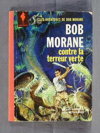 Attanasio : Bob Morane 5 ; Bob Morane contre la 