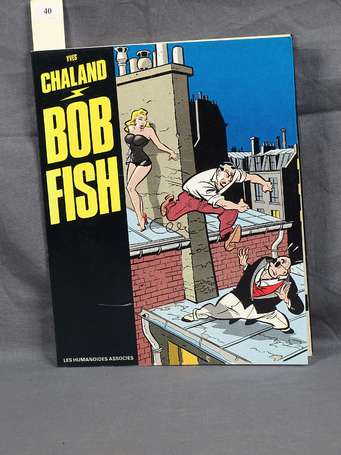 Chaland : Bob Fish en édition originale de 1981 en