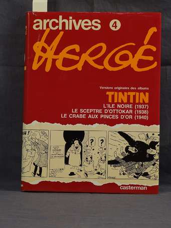 Hergé : Archives Hergé 4 en édition originale de 