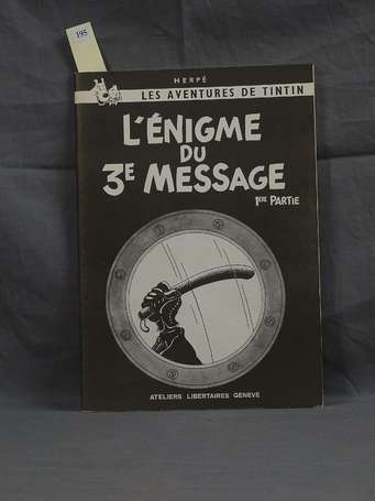 Hergé : album pastiche L'Enigme du 3e message 1ere