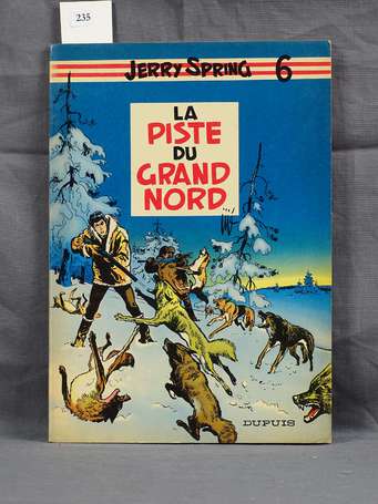 Jijé (Joseph Gillain) : Jerry Spring 6 ; La Piste 