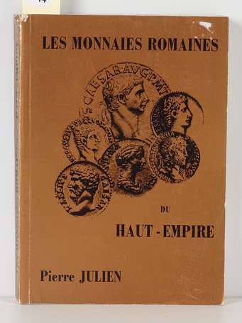 Pierre Julien Les monnaies Romaines du haut Empire