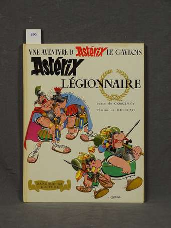 Uderzo : Astérix 10 ; Astérix légionnaire en 