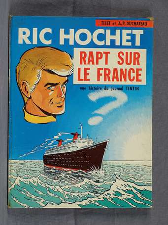 Tibet et Duchâteau : Ric Hochet 6 ; Rapt sur le 