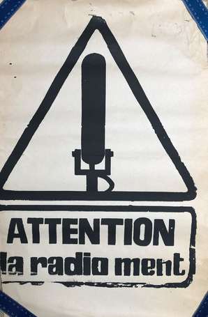 « Attention , la Radio Ment ! » - Affiche 